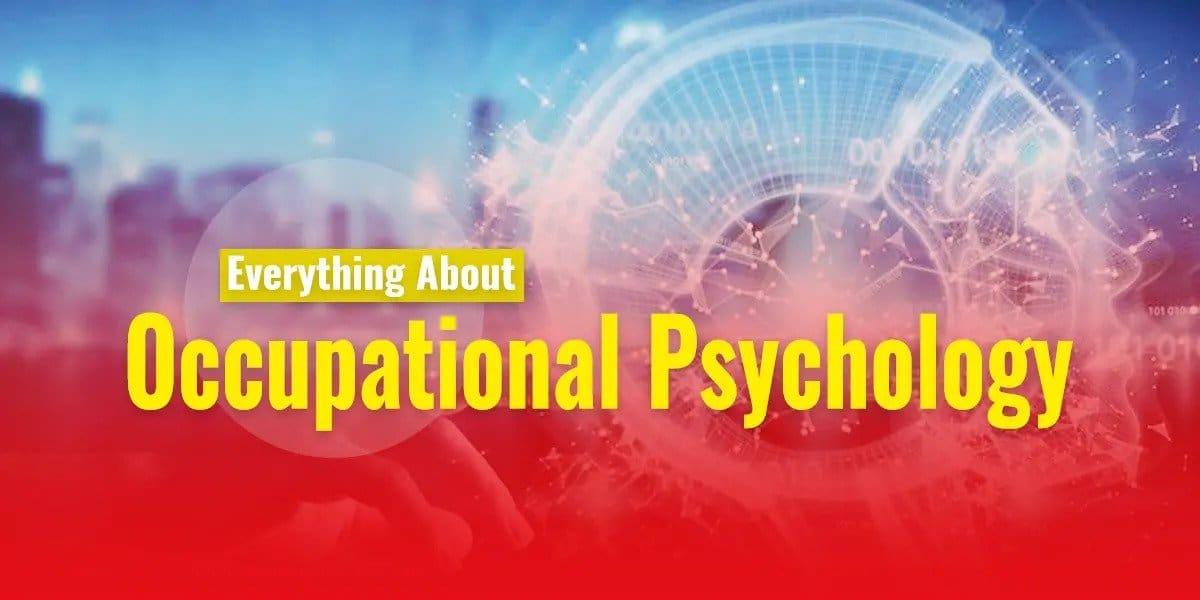 Everything About Occupational Psychology - AEC