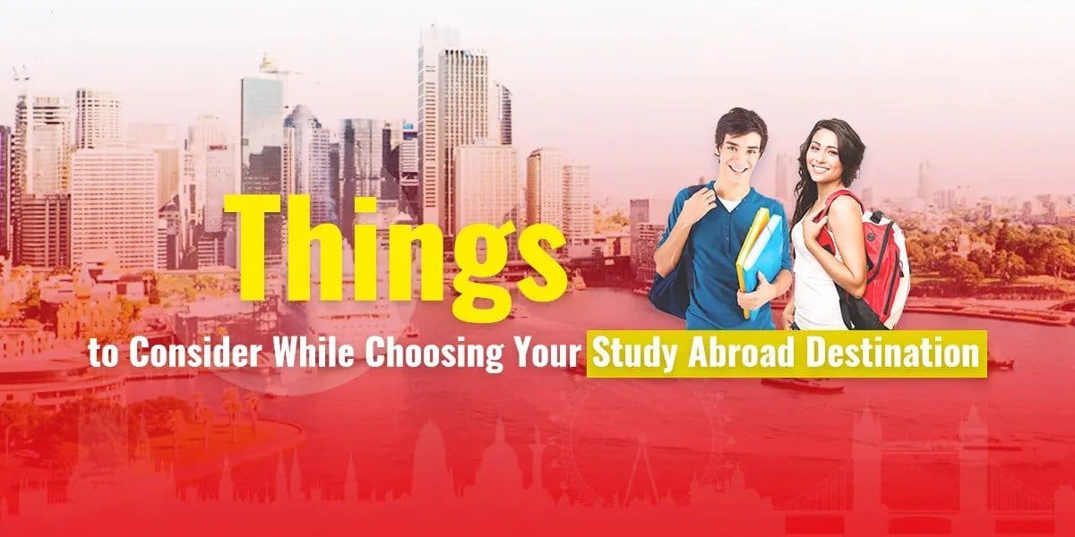 Things To Consider While Choosing Your Study Abroad Destination - AEC