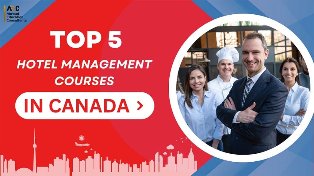 Top 5 Hotel Management Courses in Canada