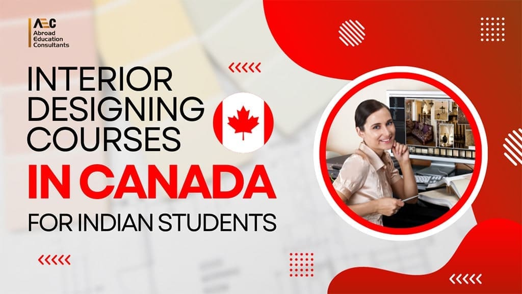 Interior Designing Courses In Canada For Indian Students AEC