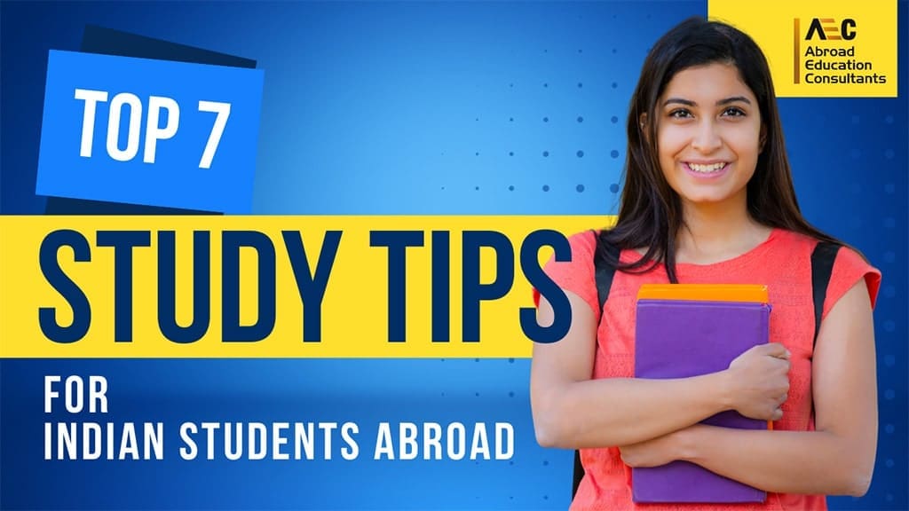 Top 7 Study Tips for Indian Students Abroad