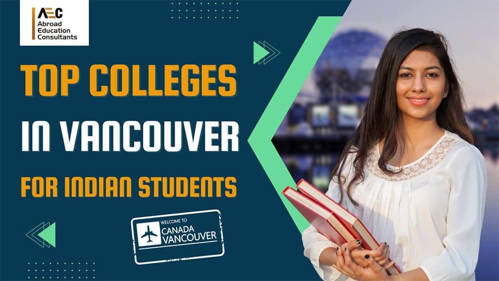 Top colleges in Vancouver for Indian Students