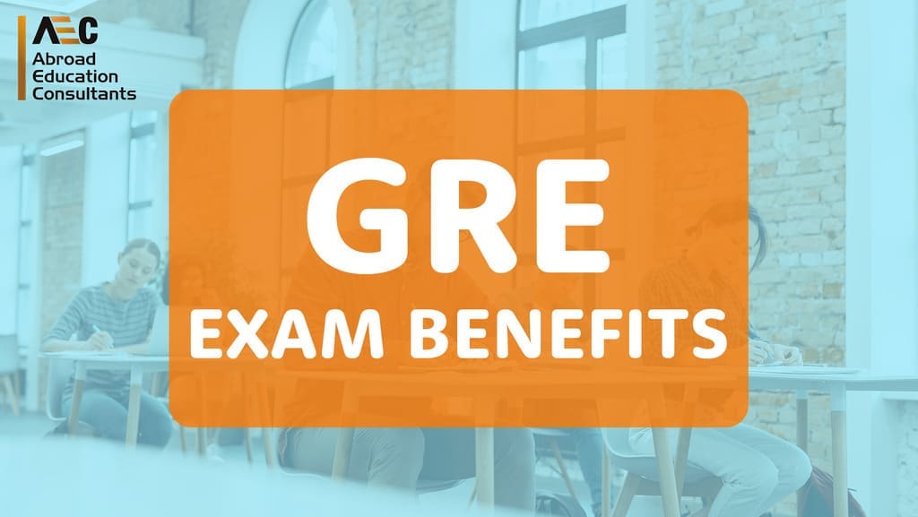GRE Exam Benefits