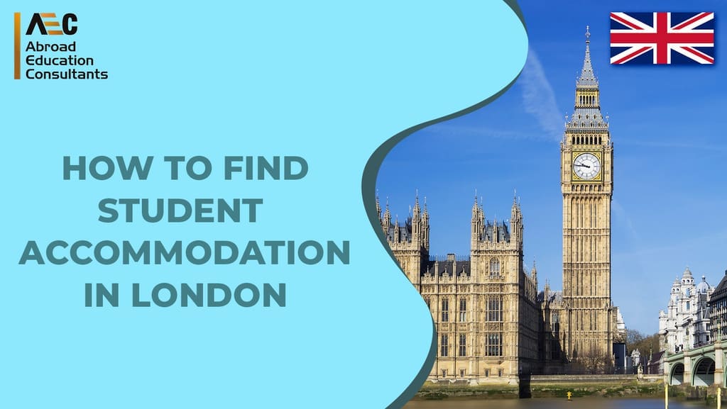 How to Find Student Accommodation in London