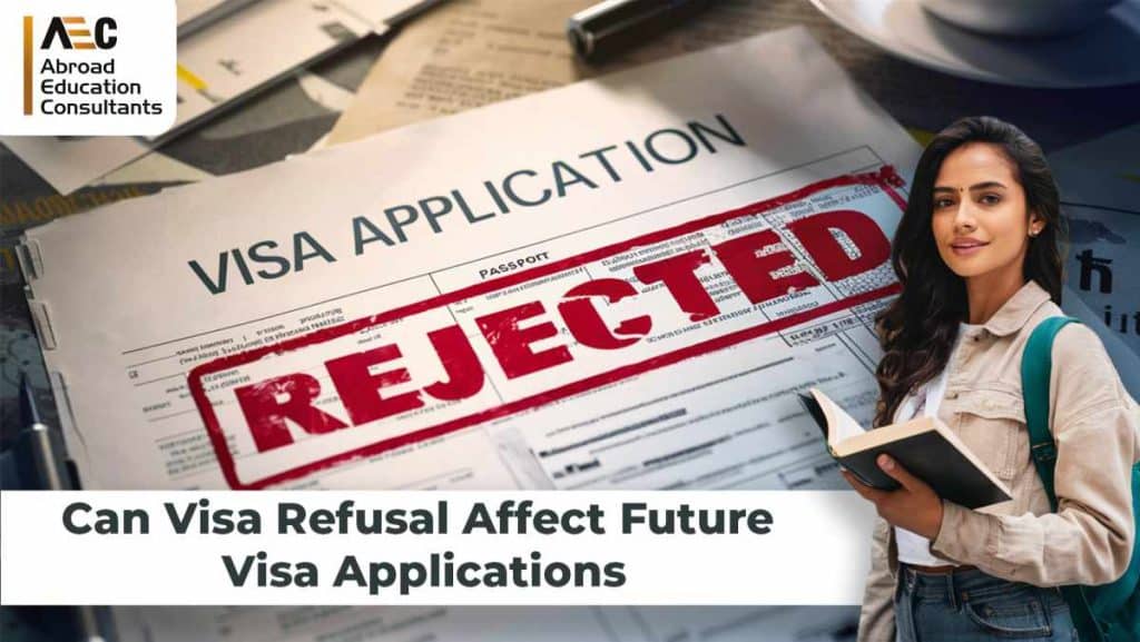 Can Visa Refusal Affect Future Visa Applications AEC Overseas