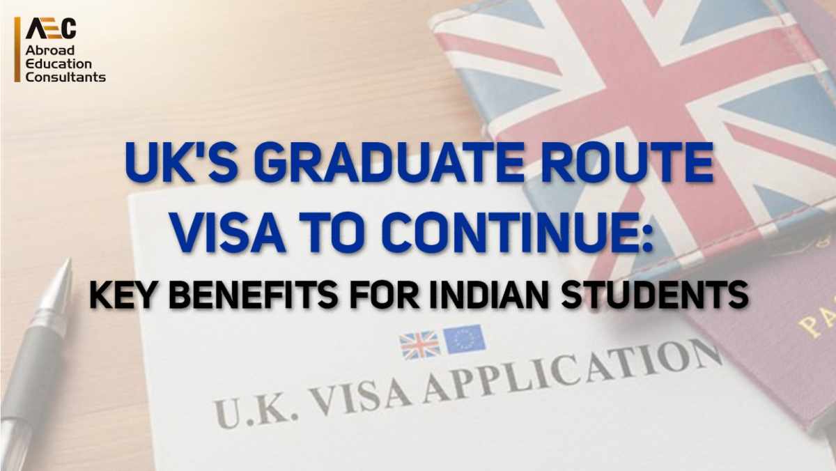 UK's Graduate Route Visa to Continue - AEC Overseas