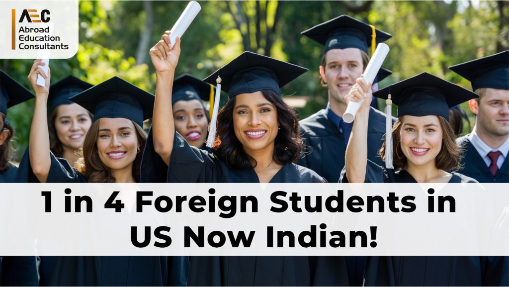 1 in 4 Foreign Students in US Now Indian!