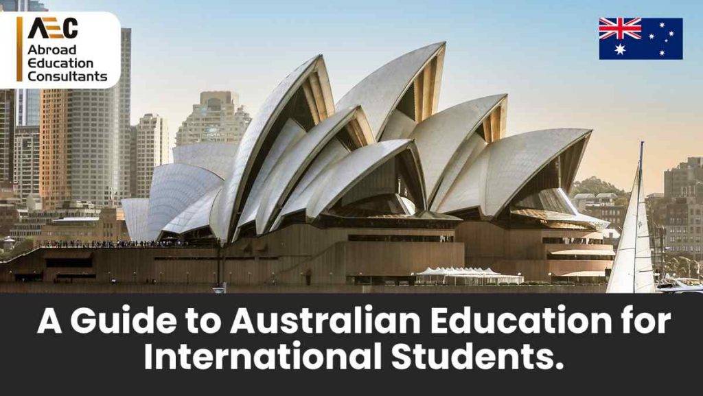 A Guide to Australian Education for International Students AEC Overseas