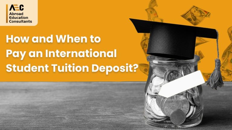 How and When to Pay an International Student Tuition Deposit?