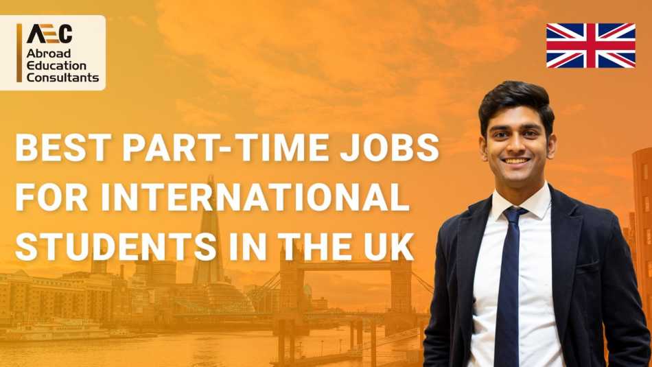 Best Part-time Jobs for International Students in the UK