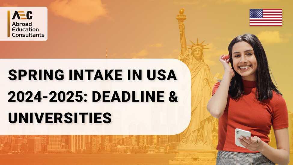 Spring Intake in USA 20242025 Deadline & Universities AEC