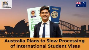 Australia Plans to Slow Processing of International Student Visas